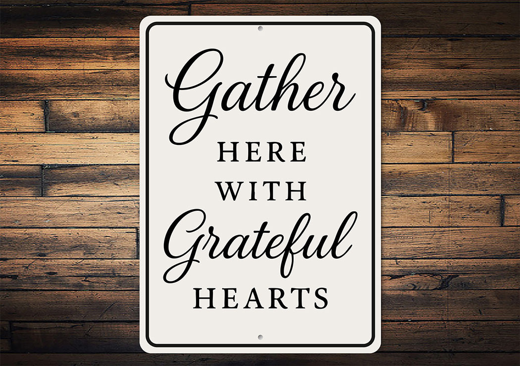 Rustic Gather Here With Grateful Hearts Aluminum Wall Sign