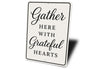 Rustic Gather Here With Grateful Hearts Aluminum Wall Sign