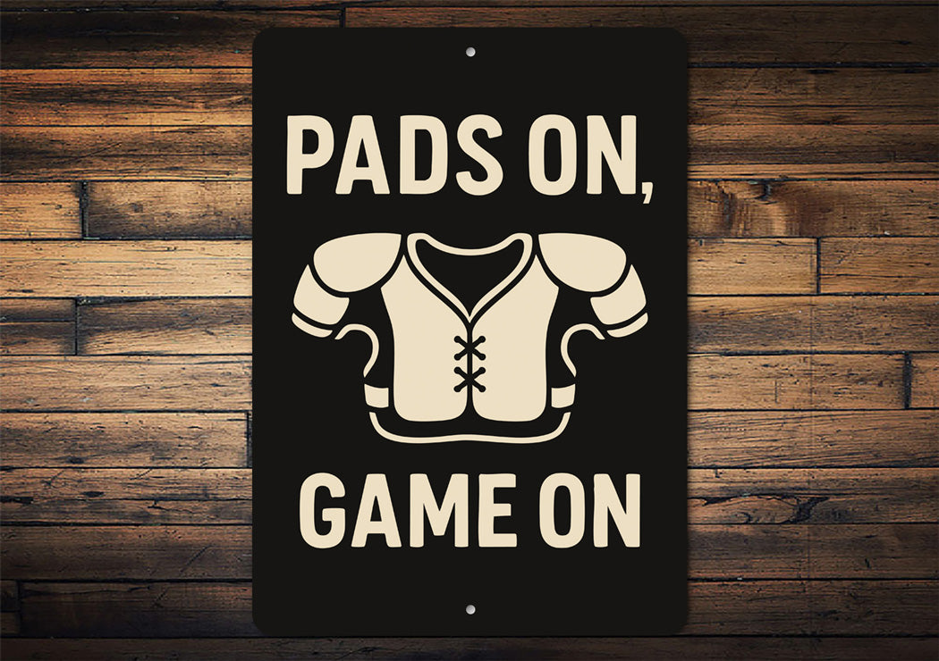 Pads On Game On Football Aluminum Decor Sign