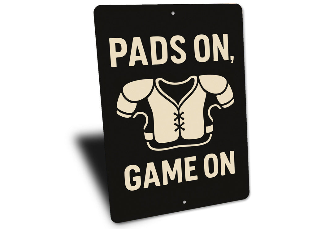 Pads On Game On Football Aluminum Decor Sign