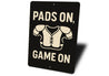 Pads On Game On Football Aluminum Decor Sign