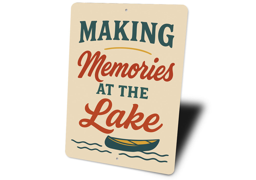 Making Memories at the Lake Aluminum Decor Sign