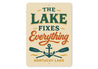 The Lake Fixes Everything Kentucky Lake Aluminum Sign