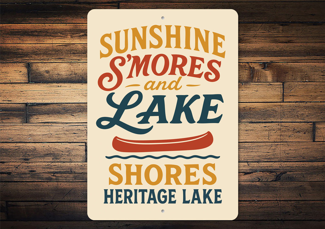 Sunshine Smores Lake Shores Heritage Lake Aluminum Sign
