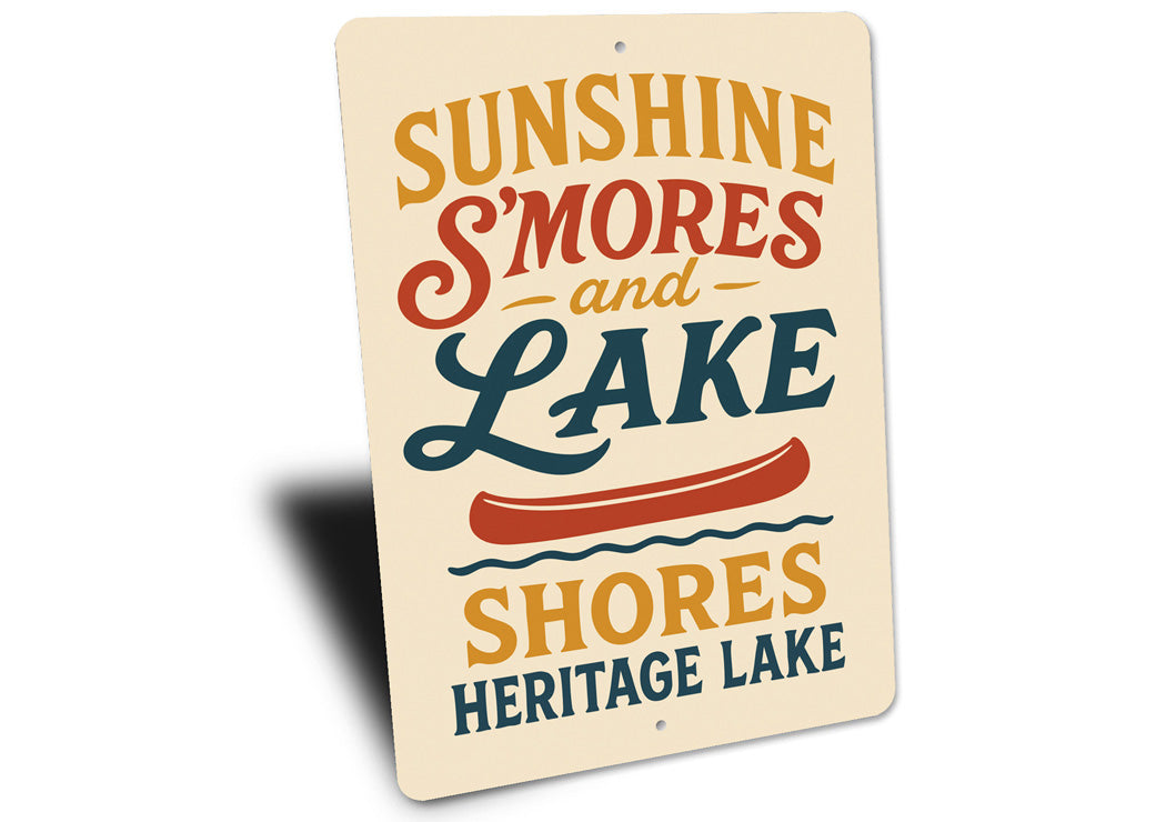 Sunshine Smores Lake Shores Heritage Lake Aluminum Sign