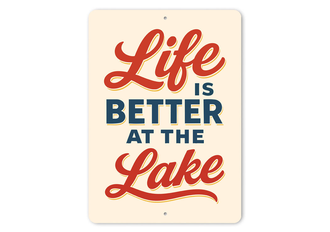 Life Is Better At The Lake Rustic Aluminum Decor Sign