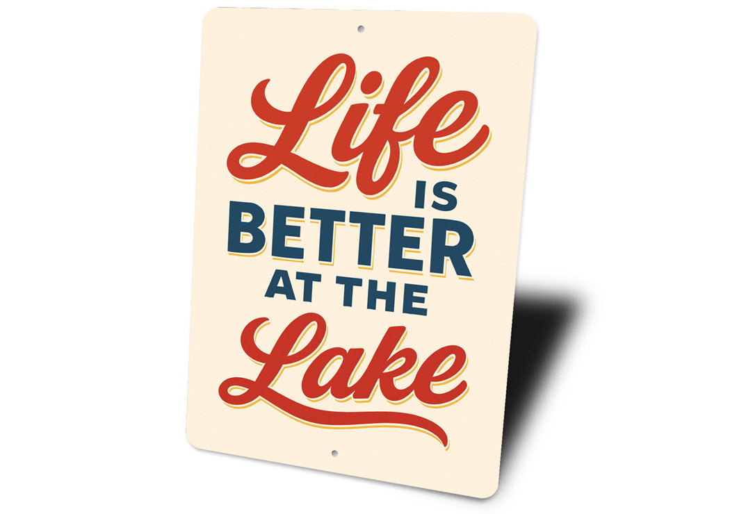 Life Is Better At The Lake Rustic Aluminum Decor Sign