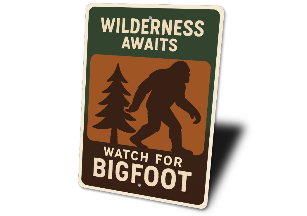 Wilderness Awaits Watch for Bigfoot Aluminum Decor Sign