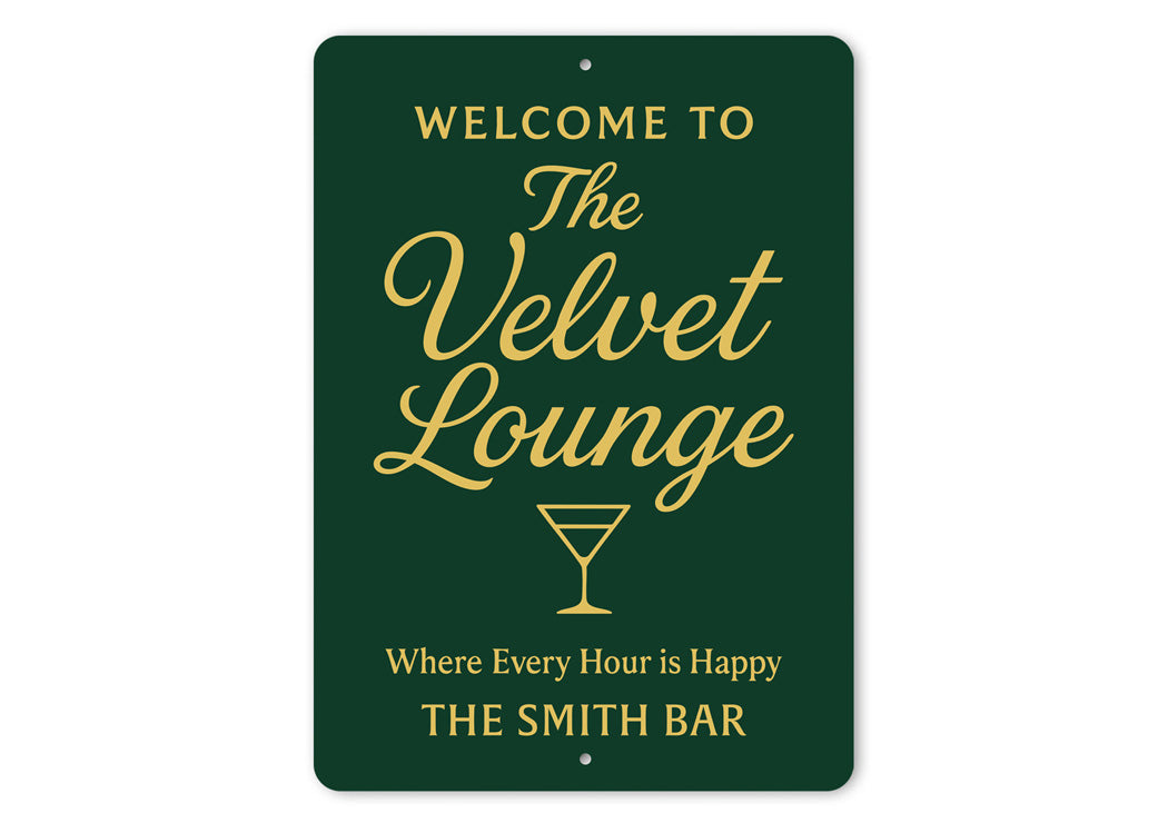 Welcome to The Velvet Lounge Personalized Happy Hour Sign