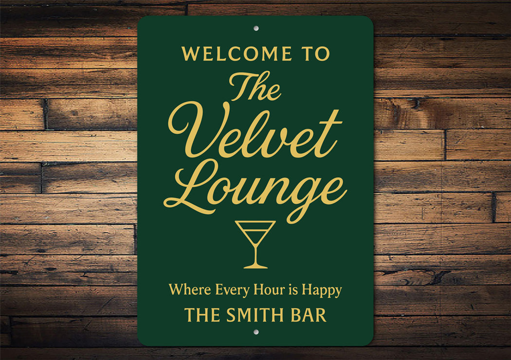 Welcome to The Velvet Lounge Personalized Happy Hour Sign