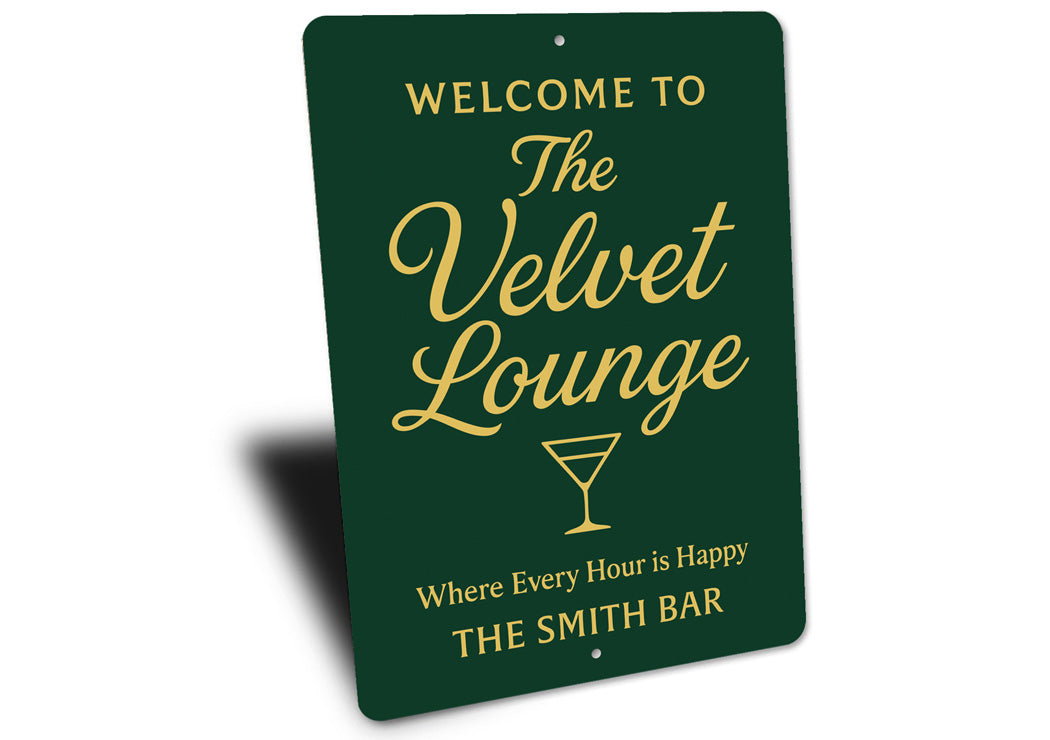 Welcome to The Velvet Lounge Personalized Happy Hour Sign