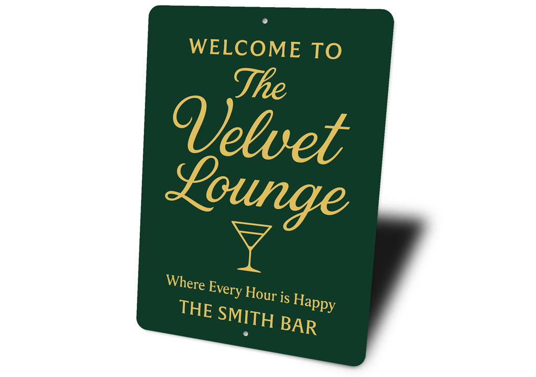 Welcome to The Velvet Lounge Personalized Happy Hour Sign