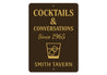 Cocktails And Conversations Personalized Tavern Metal Sign