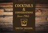 Cocktails And Conversations Personalized Tavern Metal Sign