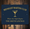 Midnight Martini Club The Night Begins Personalized Sign