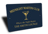 Midnight Martini Club The Night Begins Personalized Sign