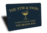 Stir And Swirl Crafted Cocktails Personalized Bar Sign