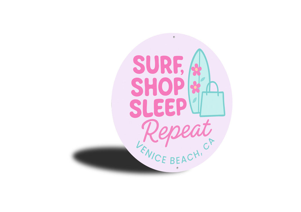 Surf Shop Sleep Repeat Venice Beach Round Sign