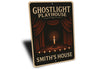 Ghostlight Playhouse Scary Theatre Personalized House Sign