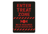 Enter Treat Zone No ID Required Sugar Seekers Only Sign