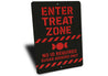 Enter Treat Zone No ID Required Sugar Seekers Only Sign
