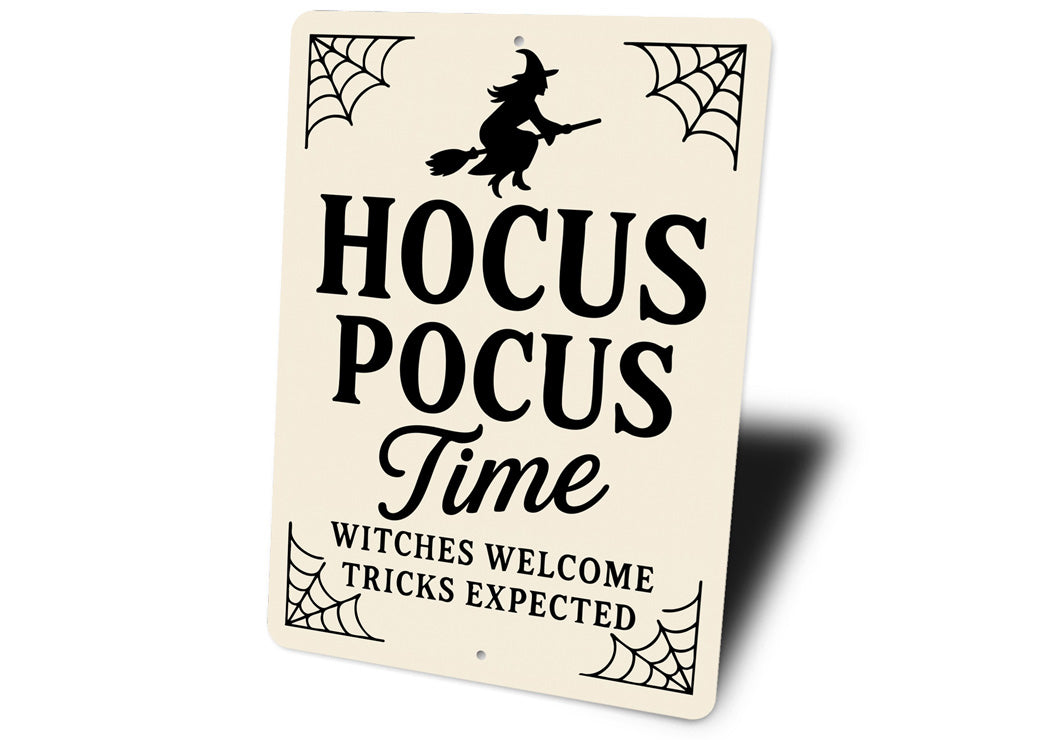 Hocus Pocus Time Witches Welcome Tricks Expected Sign