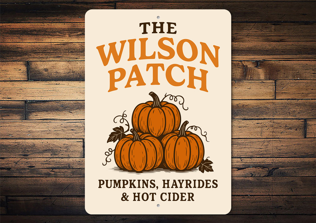 Pumpkin Patch Hayrides And Hot Cider Personalized Sign