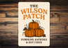 Pumpkin Patch Hayrides And Hot Cider Personalized Sign