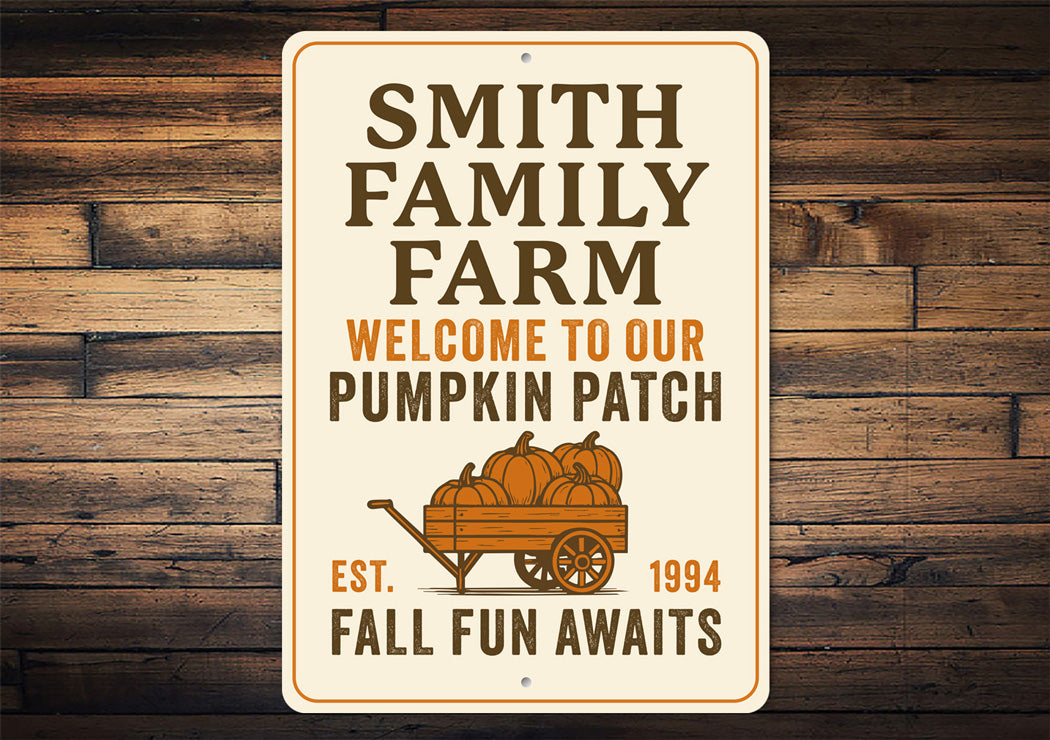 Welcome To Our Pumpkin Patch Fall Fun Awaits Sign