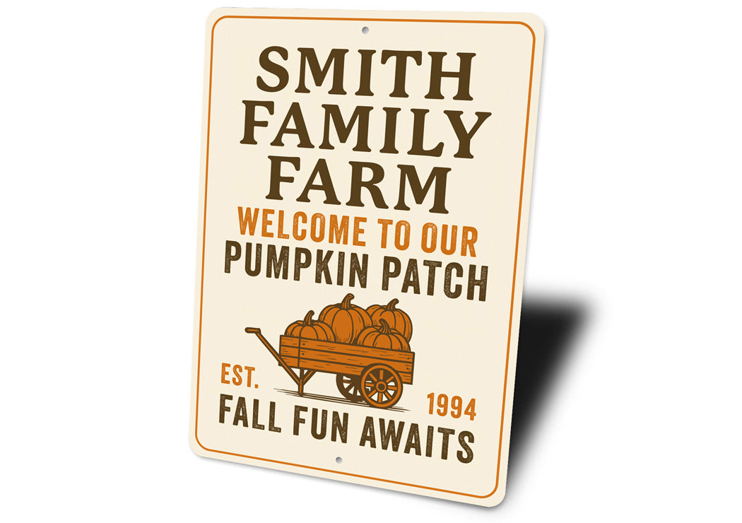 Welcome To Our Pumpkin Patch Fall Fun Awaits Sign
