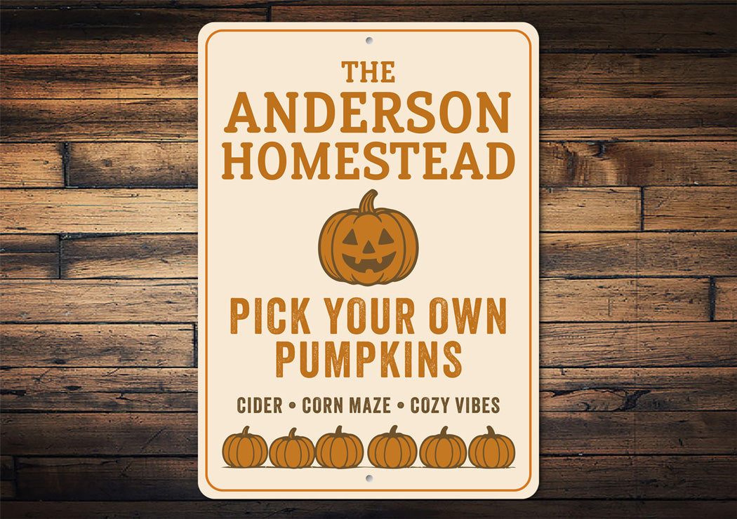 Personalized Homestead Pick Your Own Pumpkins Cider Sign