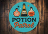 Potion Patrol Halloween Brew Round Sign