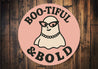 Boo-tiful And Bold Ghost Wearing Pearls Shades Round Sign