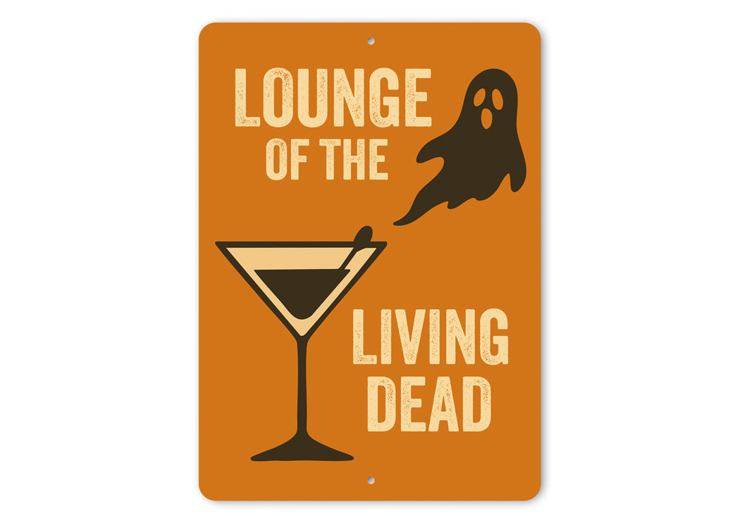 Lounge Of The Living Dead Halloween Cocktail Sign