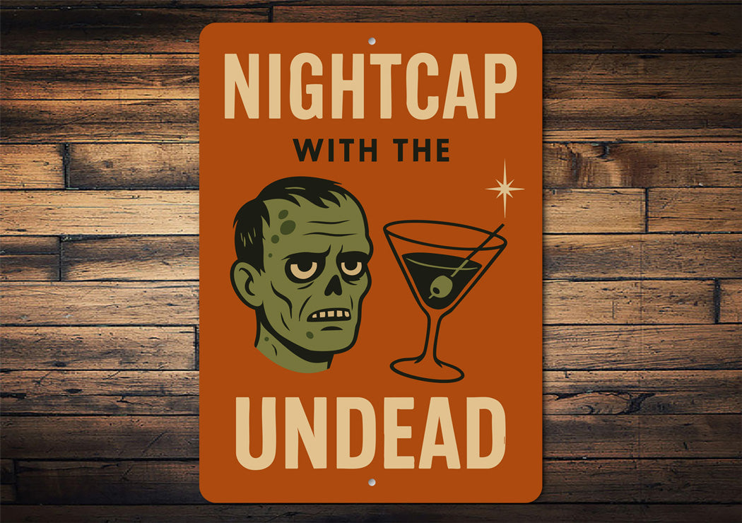 Nigthcap With The Undead Cocktail Drinks Sign