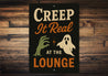 Creep It Real At The Lounge Ghost Sign