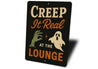 Creep It Real At The Lounge Ghost Sign