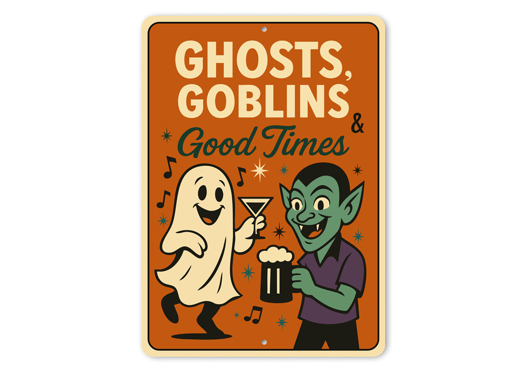 Ghost Goblins And Good Times Beer Cocktails Sign