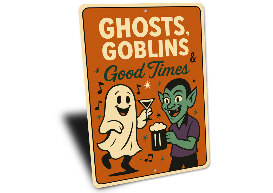 Ghost Goblins And Good Times Beer Cocktails Sign