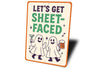 Let's Get Sheet-Faced Ghost Drinking Beer Cocktails Sign