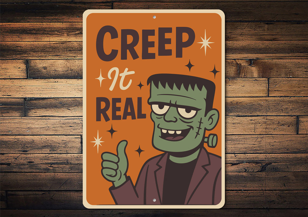 Creep It Real Frankenstein Halloween Sign