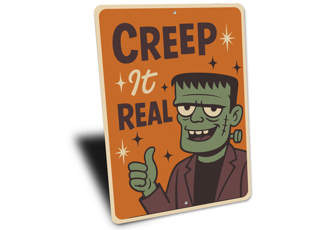 Creep It Real Frankenstein Halloween Sign