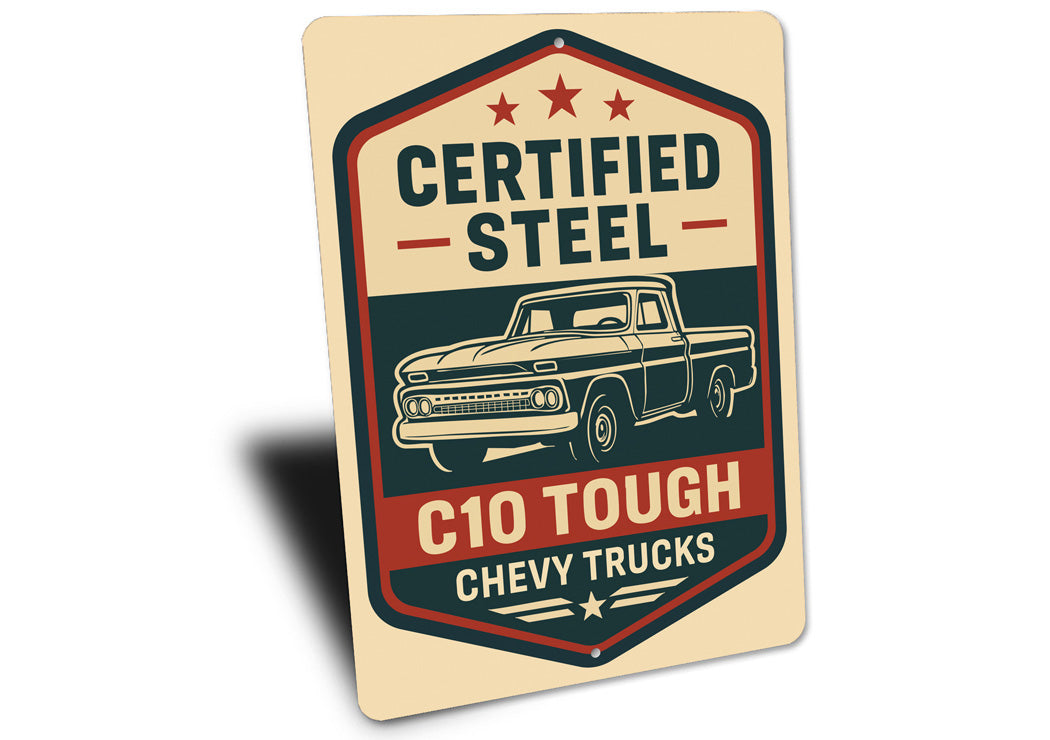 Certified Steel Chevy C10 Tough Truck Retro Sign