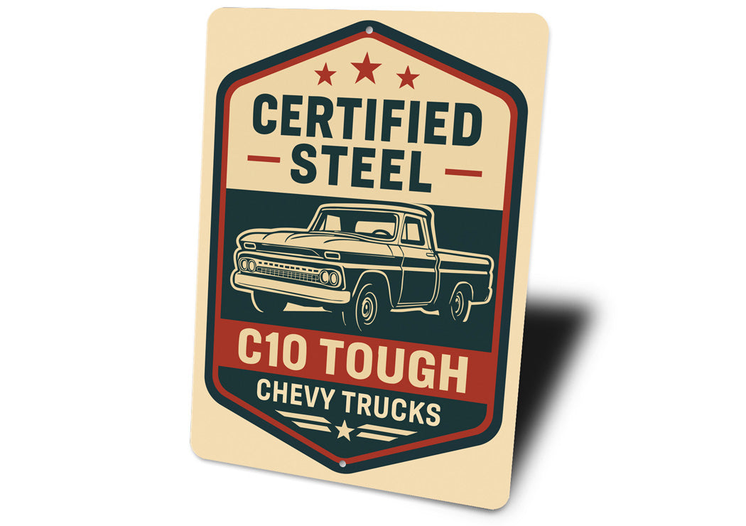 Certified Steel Chevy C10 Tough Truck Retro Sign