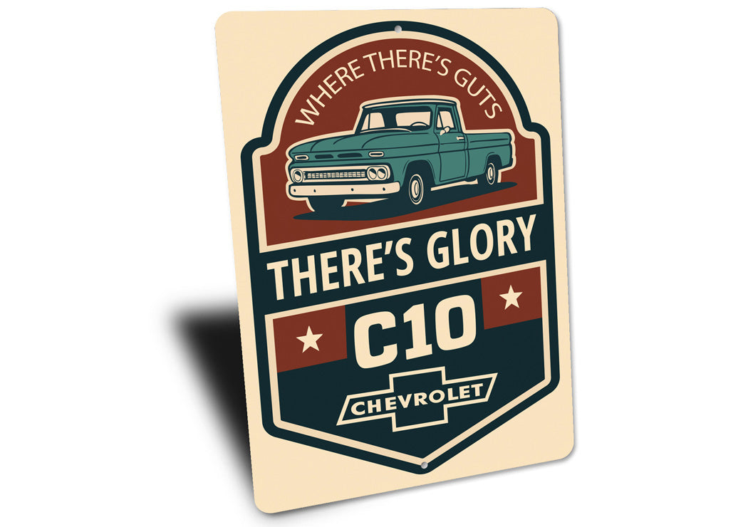 Chevy C10 Where There's Guts There's Glory Chevrolet Sign