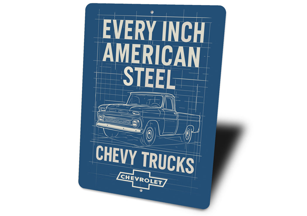 Chevy Trucks Every Inch American Steel Chevrolet Sign