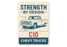 Chevy C10 Trucks Strength By Design Chevrolet Sign