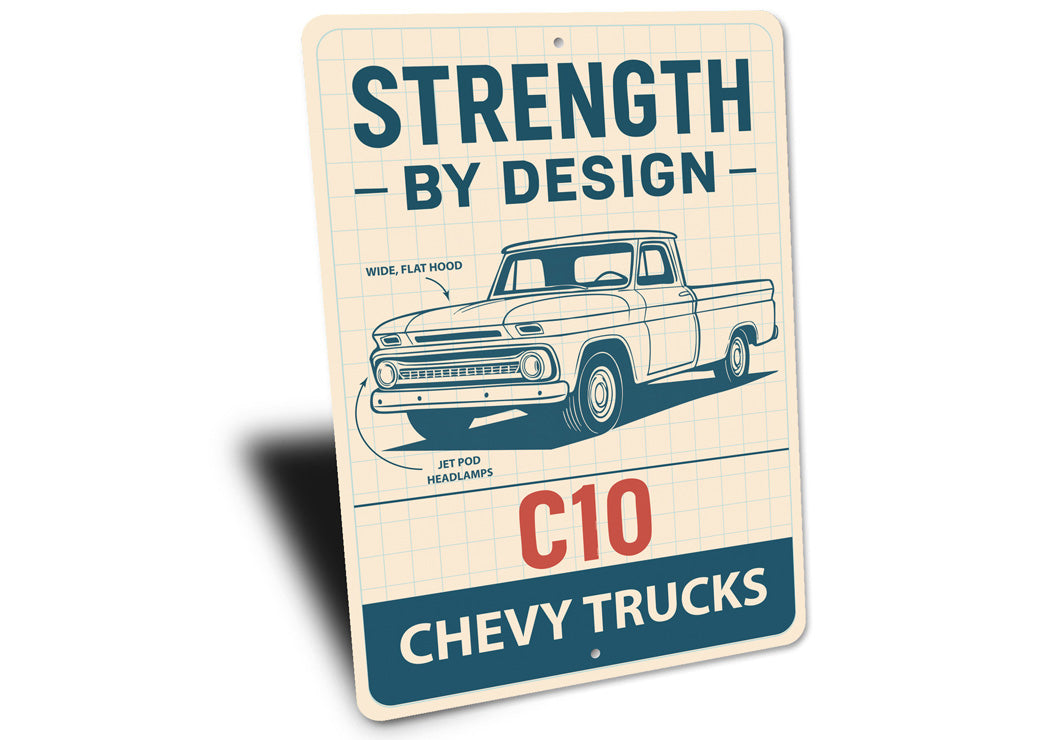 Chevy C10 Trucks Strength By Design Chevrolet Sign