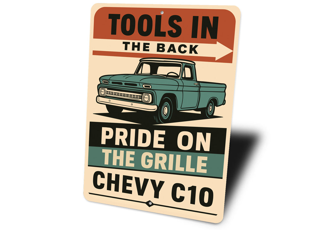 Chevy C10 Tools In The Back Pride On The Grille Sign