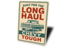 Chevy Tough Built For The Long Haul Chevrolet Sign